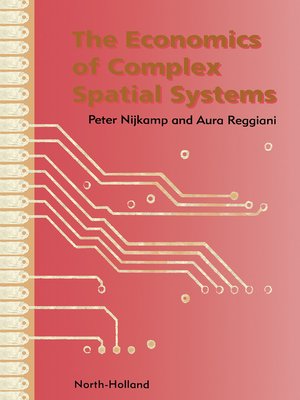 cover image of The Economics of Complex Spatial Systems